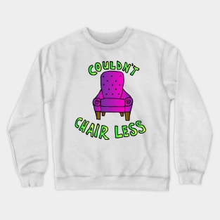 Comfy Chair Crewneck Sweatshirt